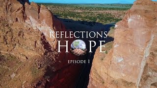 Reflections of Hope Episode 1: God of the Desert  | Taj Pacleb