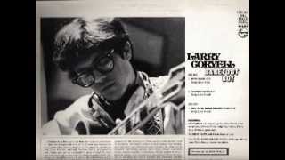 Larry Coryell - Barefoot Boy - Gypsy Queen (from LP)