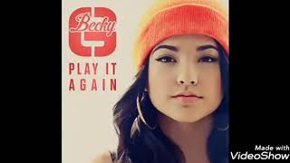 Becky G - Can&#39;t Get Enough (Solo Version)