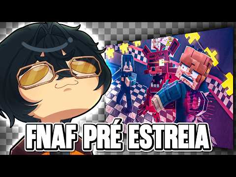 [+16] FNAF PRÉ-ESTREIA!