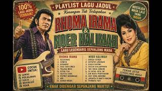 Download lagu KUMPULAN LAGU RHOMA IRAMA DAN NOER HALIMAH FULL ALBUM  DERITA   NASIBKU   PEDIH 2 mp3