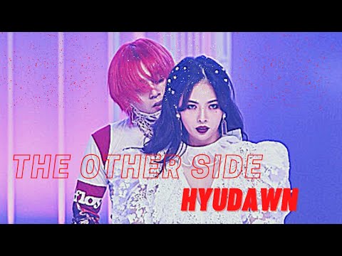 HyuDawn - The Other Side - [FMV]