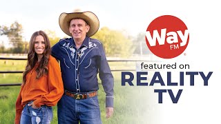 WayFM is featured in a Reality TV Show