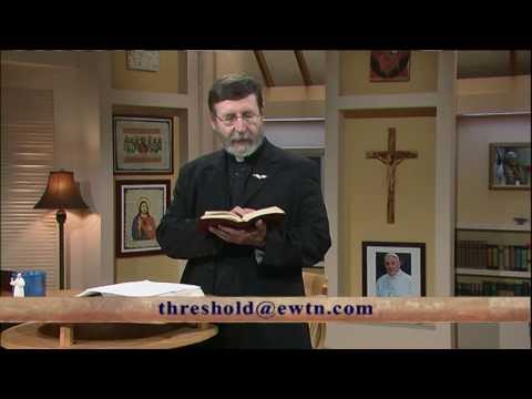 Threshold of Hope - 2014-2-4 - Fr. Mitch Pacwa SJ