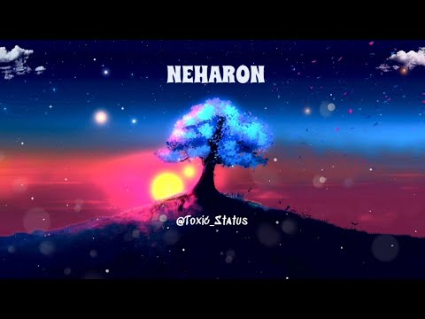 Neharon Lyrics - DXA x Proud Zombie feat. Navella || @toxicstatus9783 || #assamesesong