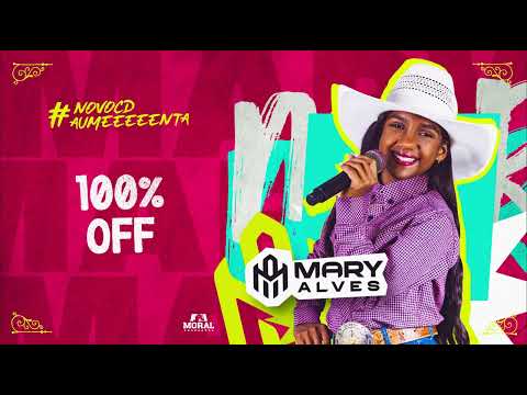 100% OFF - MARY ALVES #CDAUMEEEEENTA