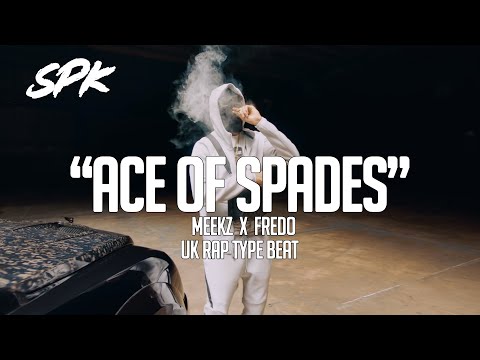 [FREE] Meekz x Fredo Type Beat | Sample Uk Rap Type Beat | Ace Of Spades Prod. SPK