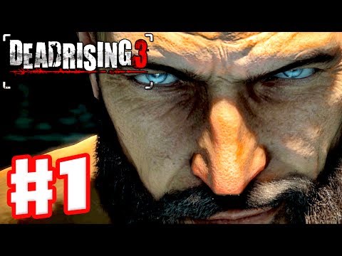 Dead Rising 3: Chaos Rising DLC - Gameplay Walkthrough Part 1 - Untold Stories (Xbox One)