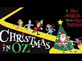 CHRISTMAS IN OZ The Musical Sizzle Reel
