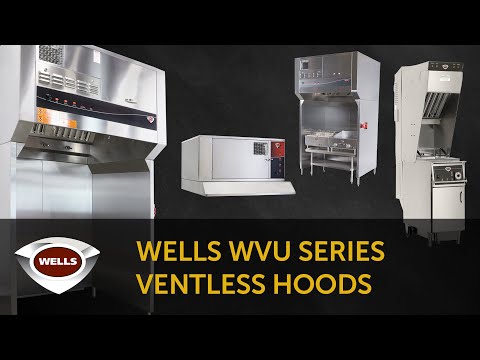 WELLS WVU Series Ventless Hood