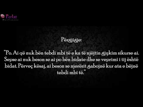 Cili është gjykimi mbi personin i cili nuk bën tebdi mbi bidatçiun? Feuzan
