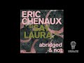 Eric Chenaux | "Say Laura" [abridged]