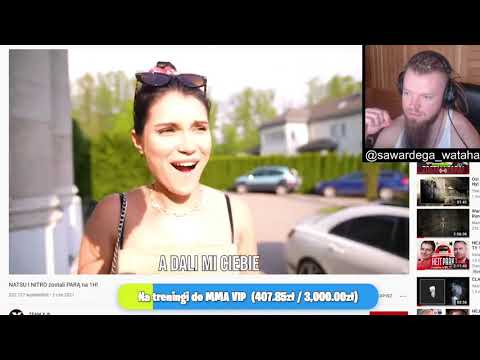 WARDĘGA ogląda randkę NATSU z NITRO (TEAM X, FAGATA)