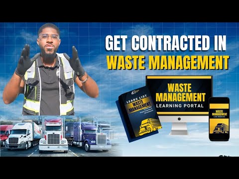 Get “YOUR SEMI-TRUCK” Contracted In Waste Management (Step by Step Guide)