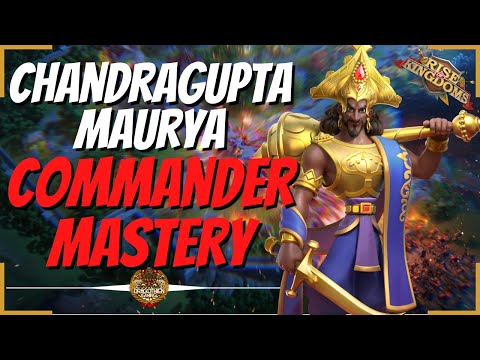 Chadragupta Maurya - Commander Mastery Series 2.0 - Rise of Kingdoms