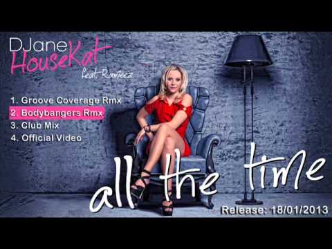 DJane HouseKat feat. Rameez - All the Time (Bodybangers Rmx PREVIEW)