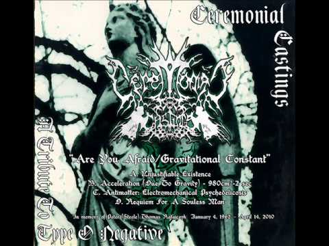 Ceremonial Castings - Are You Afraid - Gravitational Constant (Type O Negative cover)