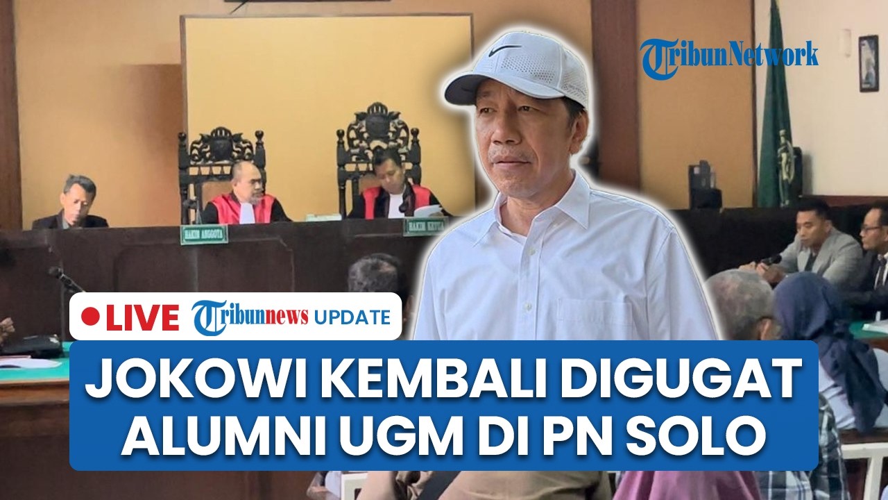 LIVE: Jokowi Kembali Digugat Alumni UGM ke PN Solo, Tak Tunjukkan Ijazah Asli Dinilai Langgar Hukum