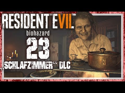RESIDENT EVIL 7: BIOHAZARD # 23 😱 Banned Footage: Schlafzimmer DLC