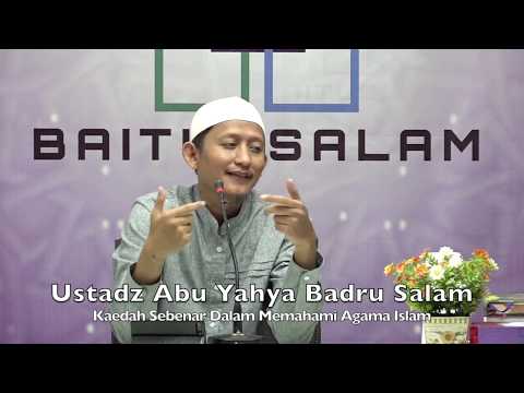 20191029 Ustaz Abu Yahya Badru Salam : Kaedah Sebenar Memahami Agama