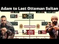 Ertugrul Osman Ghazi Family Tree Adam To Last Ottoman Sultan Infotainment Channel Urdu Hindi