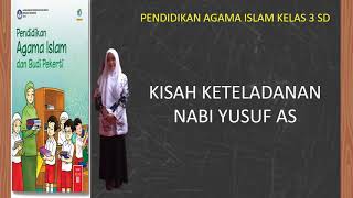 Download lagu KISAH KETELADANAN NABI YUSUF AS PENDIDIKAN AGAMA ISLAM KELAS 3 SD mp3
