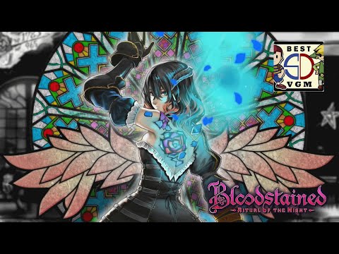 Best VGM 2771 - Bloodstained : Ritual of the Night - Bibliotheca Ex Machina