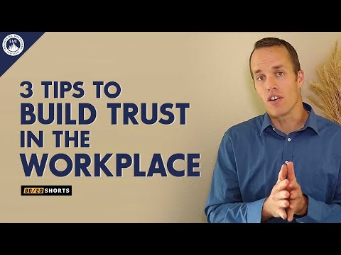 3 Tips to Build Trust in the Workplace