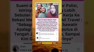 Download lagu HADUH‼️ Suami laporkan istrinya hilang setelah sebulan pamit kerja🤔 #fyp #trendingshorts mp3 Download lagu HADUH‼️ Suami laporkan istrinya hilang setelah sebulan pamit kerja🤔 #fyp #trendingshorts mp3