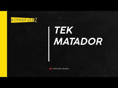 Video thumbnail for Tek Matador