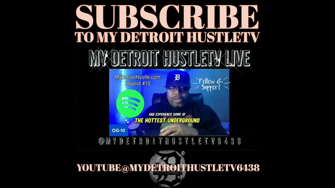 MyDetroitHustle.com Playlist#10 on Spotify. The hottest underground, unsigned and independent rap