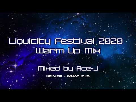 Liquicity Festival 2020 Warm Up Mix (Mixed By Ace-J)