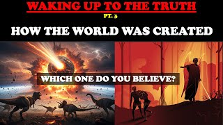 Download lagu WAKING UP TO THE TRUTH (PT. 3) HOW THE WORLD WAS CREATED mp3 Download lagu WAKING UP TO THE TRUTH (PT. 3) HOW THE WORLD WAS CREATED mp3