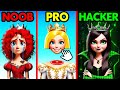 NOOB Vs PRO Vs HACKER QUEEN