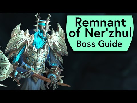 Remnant of Ner'zhul Raid Guide - Normal/Heroic Remnant of Ner'zhul Sanctum of Domination Boss Guide