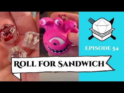 Roll for Sandwich EP 54 - 8/8/22