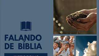 Falando de Bíblia 31-01-18