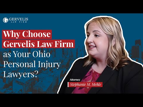 Why Choose Gervelis Law Firm as Your Ohio Personal Injury Lawyers?
