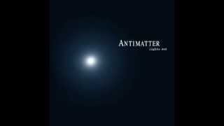 Antimatter - Everything You Know Is Wrong