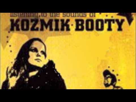 Kozmik Booty - Once Again