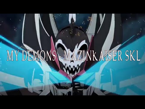 Mazinkaiser SKL - My Demons Music video