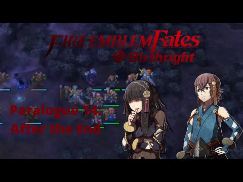 Fire Emblem Fates: Revelation | Paralogue 14: After the End