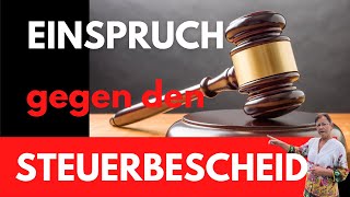 Einspruch gegen den Steuerbescheid richtig einlegen
