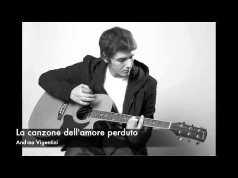 Fabrizio De Andrè - La Canzone Dell'Amore Perduto (Andrea Vigentini cover live)