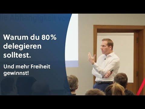 🚀 Warum du 80% delegieren solltest – und mehr Freiheit gewinnst!