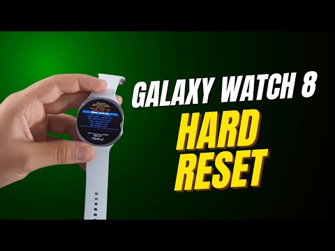 How to Hard Reset Samsung Galaxy Watch 8 - (Step-by-Step Tutorial)