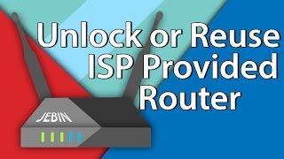 ReUse or Unlock ISP Provided Router || ex. Hathway Provided Router