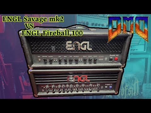 ENGL Savage Mk2 VS ENGL Fireball 100