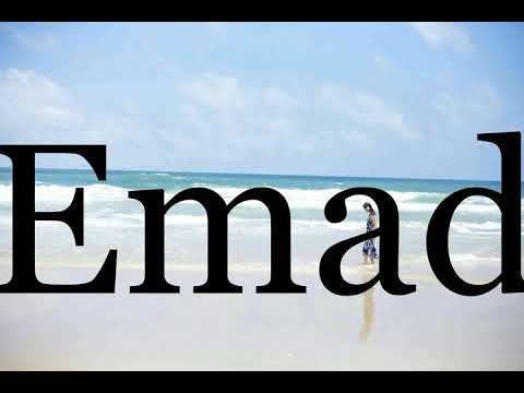 How To Pronounce Emad🌈🌈🌈🌈🌈🌈Pronunciation Of Emad