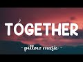 Together - Ne-Yo (Lyrics) 🎵